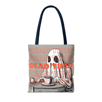 "DEAD TIRED" Tote Bag (AOP)