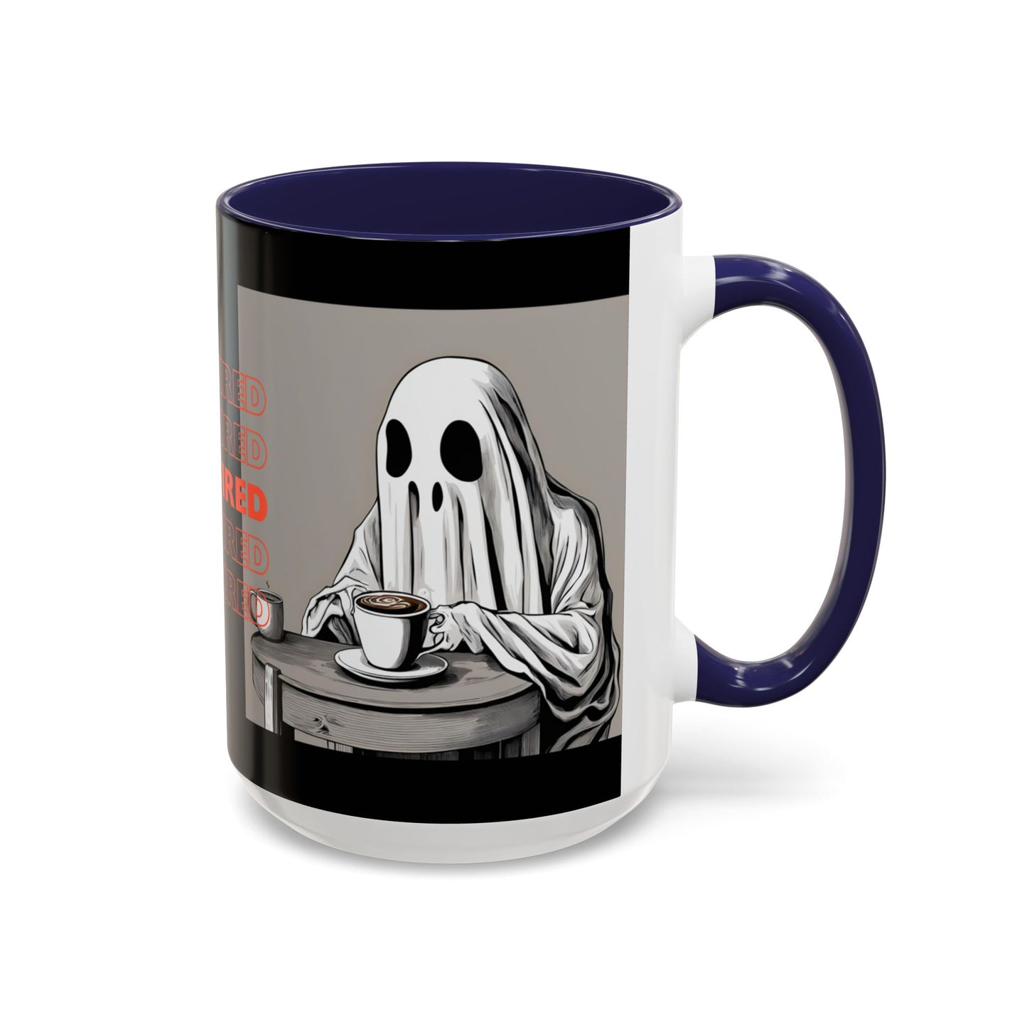 "DEAD TIRED" Tea & Coffee Mug (11oz, 15oz)