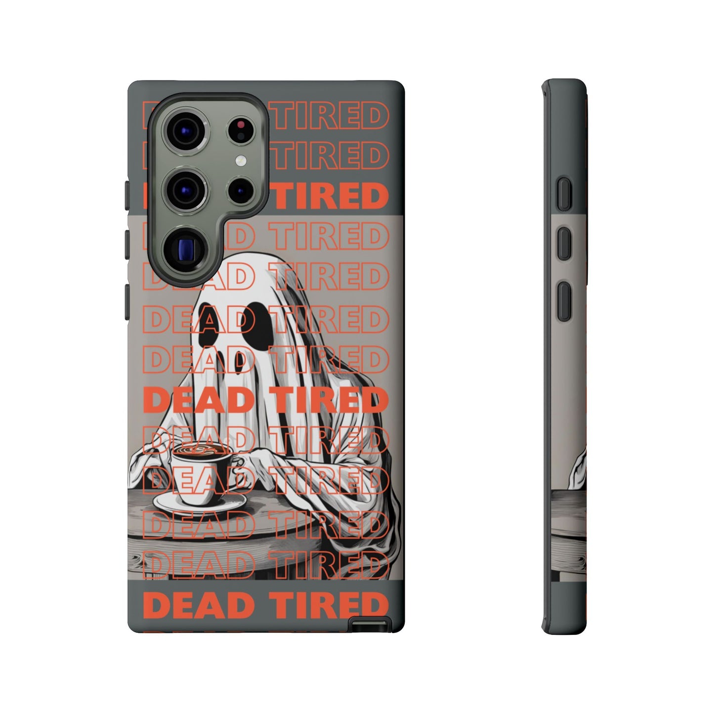 'DEAD TIRED" Tough Phone Cases