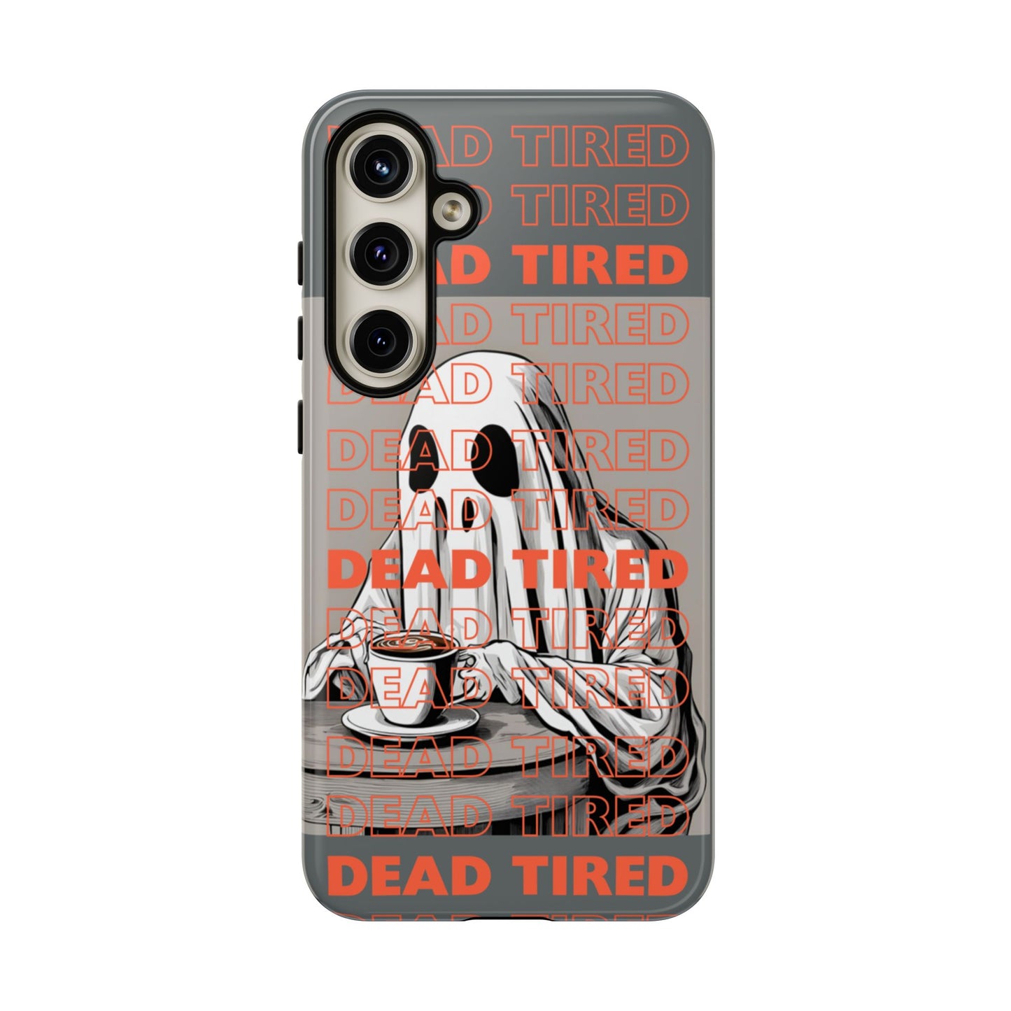 'DEAD TIRED" Tough Phone Cases