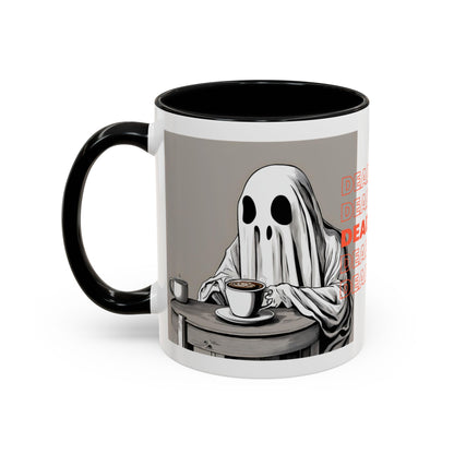 "DEAD TIRED" Tea & Coffee Mug (11oz, 15oz)