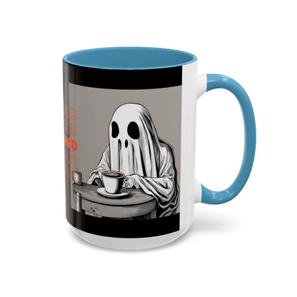 "DEAD TIRED" Tea & Coffee Mug (11oz, 15oz)