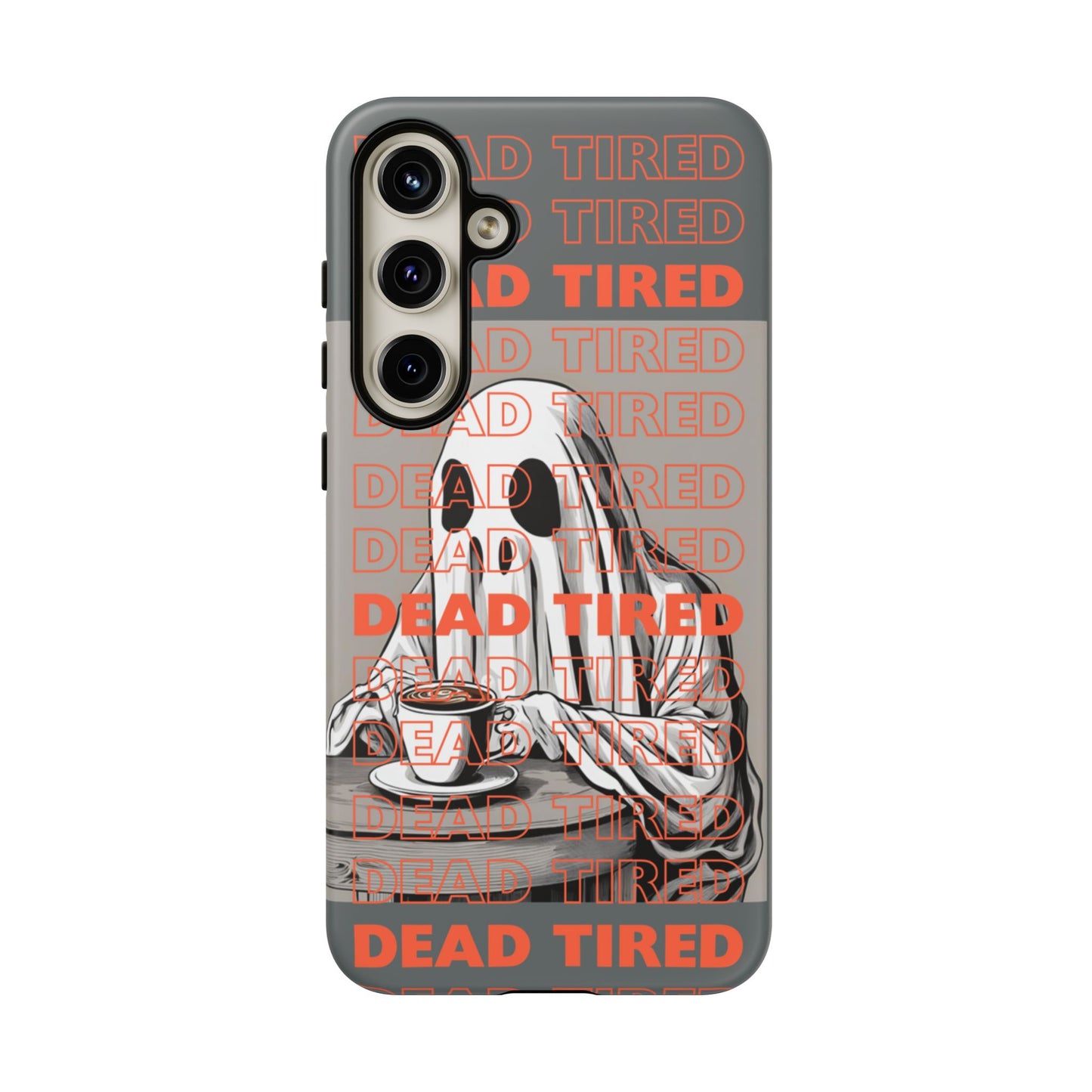 'DEAD TIRED" Tough Phone Cases