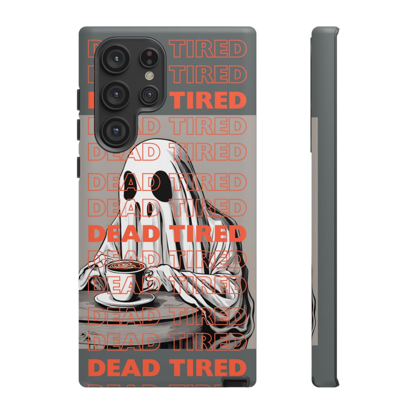 'DEAD TIRED" Tough Phone Cases