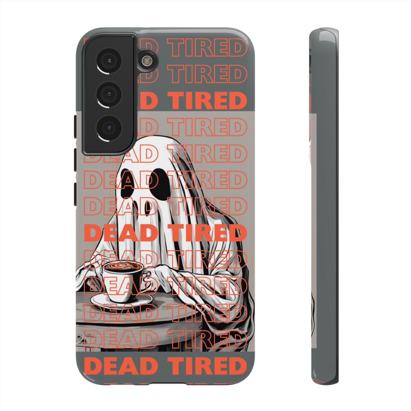 'DEAD TIRED" Tough Phone Cases