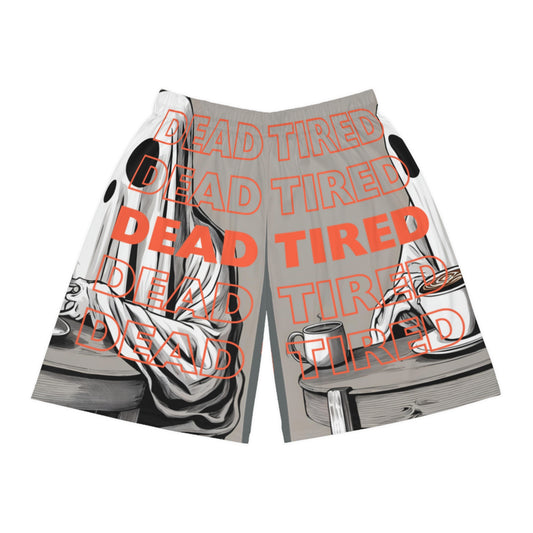 "DEAD TIRED" Basketball Shorts (AOP)