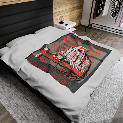 'DEAD TIRED" Velveteen Plush Blanket